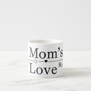 Mum’s Love Formula Espresso Cup