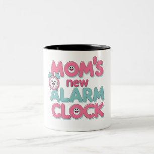 Mum’s New Alarm Clock – Cute Baby Quote Two-Tone Coffee Mug