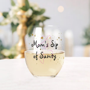"Mum’s Sip of Sanity" wine glass