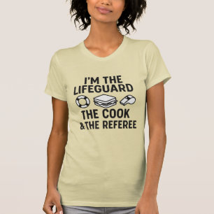 Mum’s Triple Duty – Lifeguard, Cook & Referee Tee