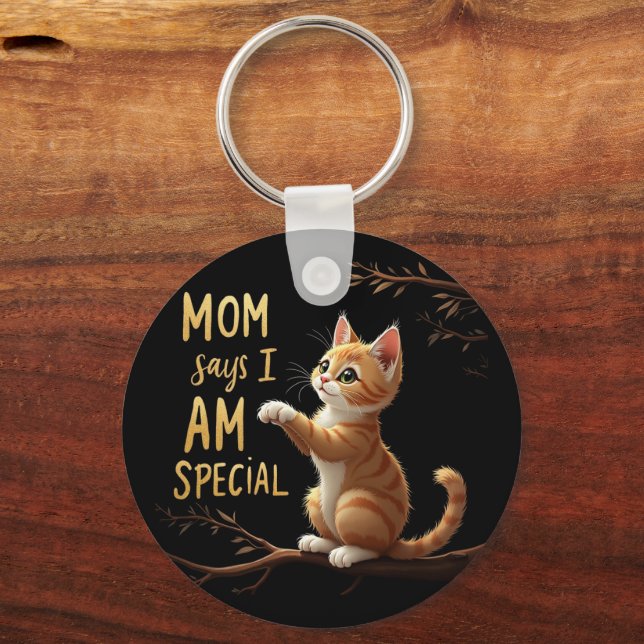 Mum Says I Am Special A Funny & Heartwarming  Key Ring (Front)