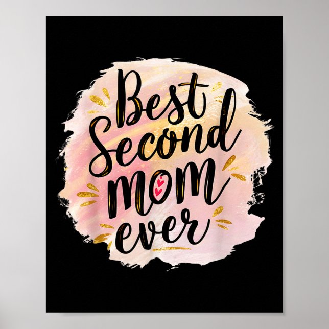 Mum second mum ever mother's day  poster (Front)