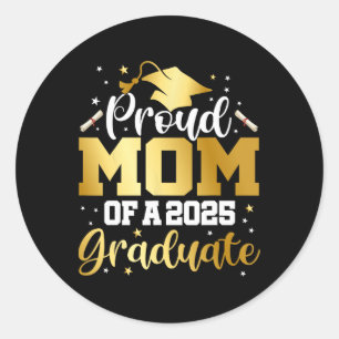 Mum Senior 2025 Proud Mum Of A Cl Of 2025 Graduate Classic Round Sticker