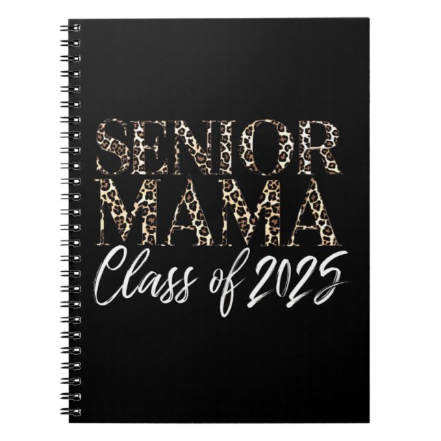 Mum Senior 2025 Proud Mum Of A Class Of 2025  Notebook (Front)
