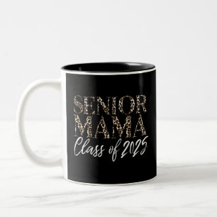 Mum Senior 2025 Proud Mum Of A Class Of 2025  Two-Tone Coffee Mug