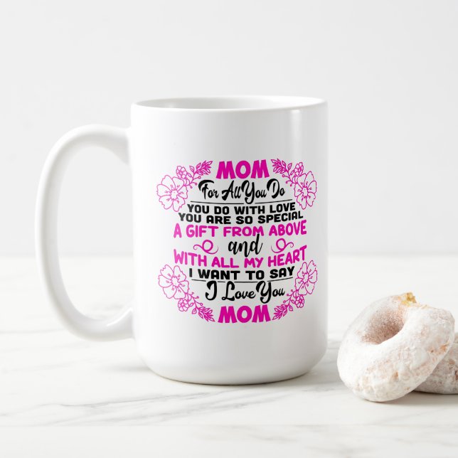 Mum sentiment word art Coffee Mug (With Donut)
