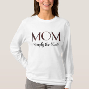Mum - Simply The Best Hoodie T-Shirt