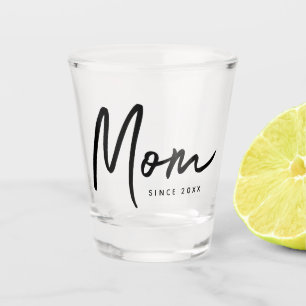 Mum Since 20XX Modern Simple Chic Shot Glass