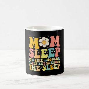 Mum Sleep Funny Mother's Day Groovy Retro Coffee Mug