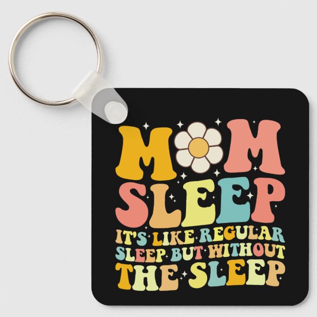 Mum Sleep Funny Mother's Day Groovy Retro Key Ring (Front)