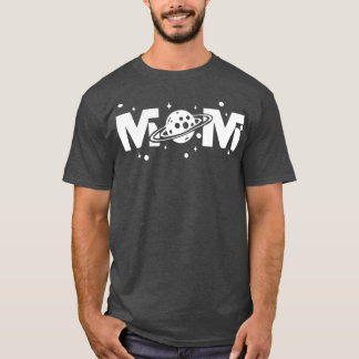 Mum Space Astronaut Mum Mama Momlife Mothers Day T-Shirt