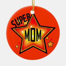 Mum Super Star Mother Christmas Ornament