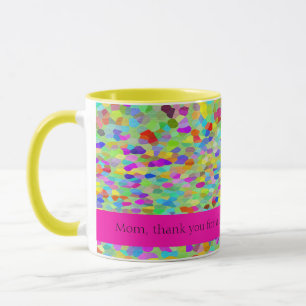 Mum, Thank You For Always Being There.  I Love You Mug