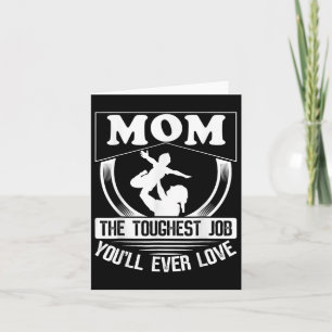 Mum The Toughest Job Youll Ever Love Mothers Day Card