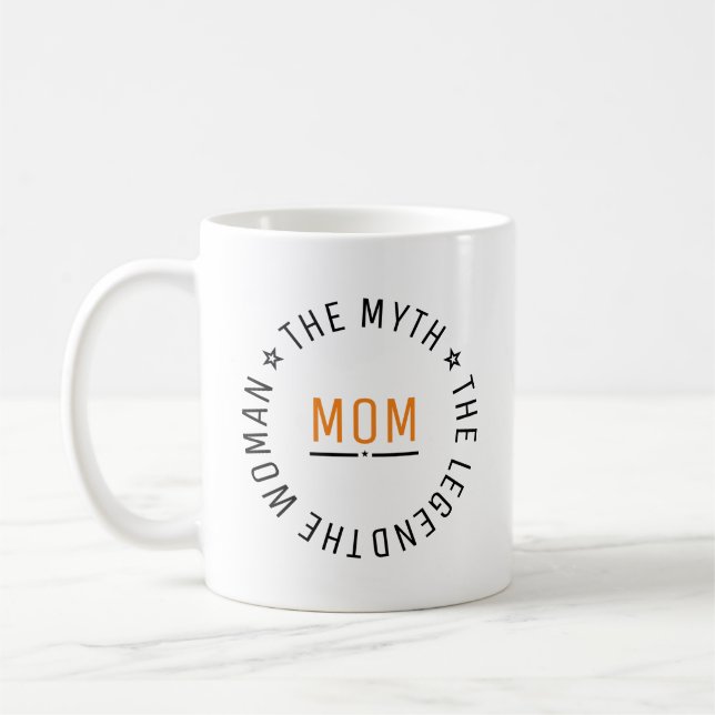 Mum The Woman The Myth The Legend Personalised  Coffee Mug (Left)
