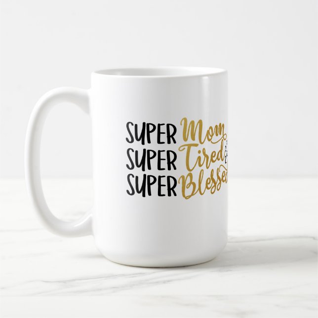 Mum Tired and Blessed Mug (Left)