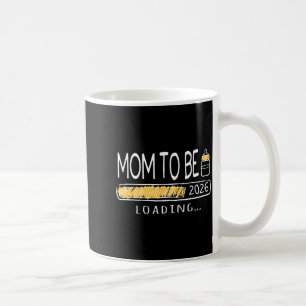 Mum to be 2026 mummy loading new mum est 2026 coffee mug