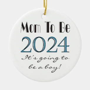 Mum to Be Baby Boy 2024 Ornament