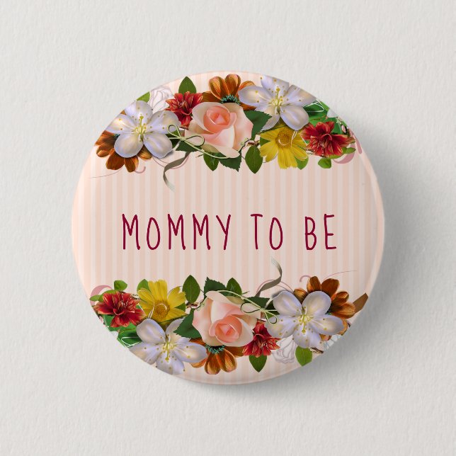 Mum to be Baby Shower Button Floral Chic (Front)
