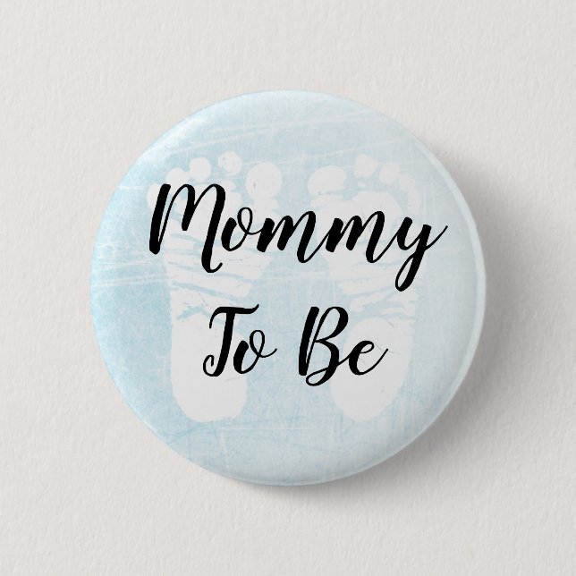 Mum to be blue  Footprints Baby Shower 6 Cm Round Badge (Front)