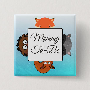 Mum To Be Button Fox Woodlands Theme