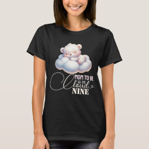 Mum to be is on cloud nine Baby Shower T-Shirt