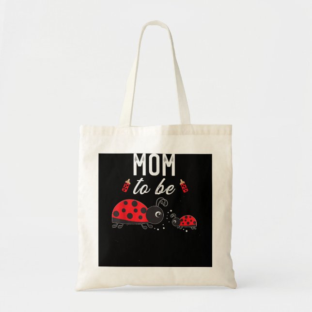 Mum To Be Ladybug Baby Shower Ladybug Mum  Tote Bag (Front)