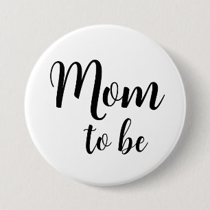 Mum to be Pin Button