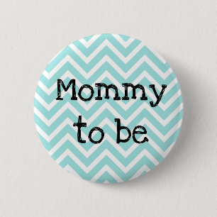 Mum to be teal striped Chevron Baby Shower button