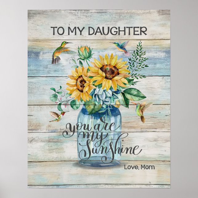 Mum To My Daughter You Are My Sunshine Hummingbird Poster (Front)