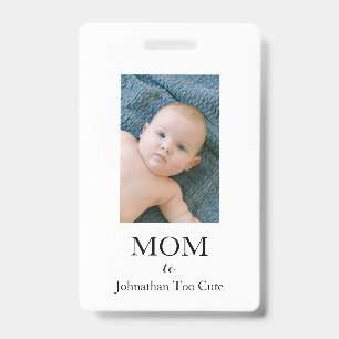 Mum to Newborn Photo ID Badge