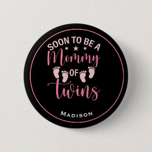 Mum to Twin Girls 6 Cm Round Badge