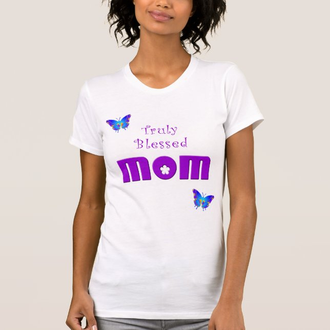 mum, Truly Blessed T-Shirt (Front)