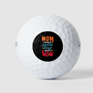 Mum Turned Upside Down Spells Wow! - Mother's day Golf Balls