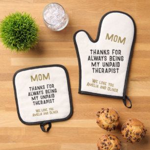 Mum Unpaid Therapist Funny Humour Mother's Day Oven Mitt & Pot Holder Set