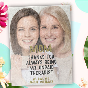 Mum Unpaid Therapist Funny Photo Mother's Day Jigsaw Puzzle