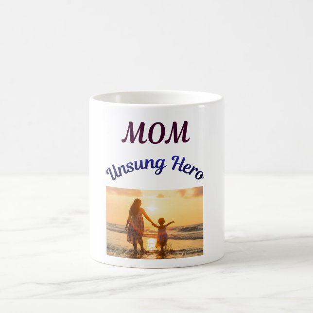 Mum, Unsung Hero  Coffee Mug (Center)