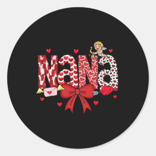 Mum Valentines Day Heart Nana Coquette Bow Nana Va Classic Round Sticker