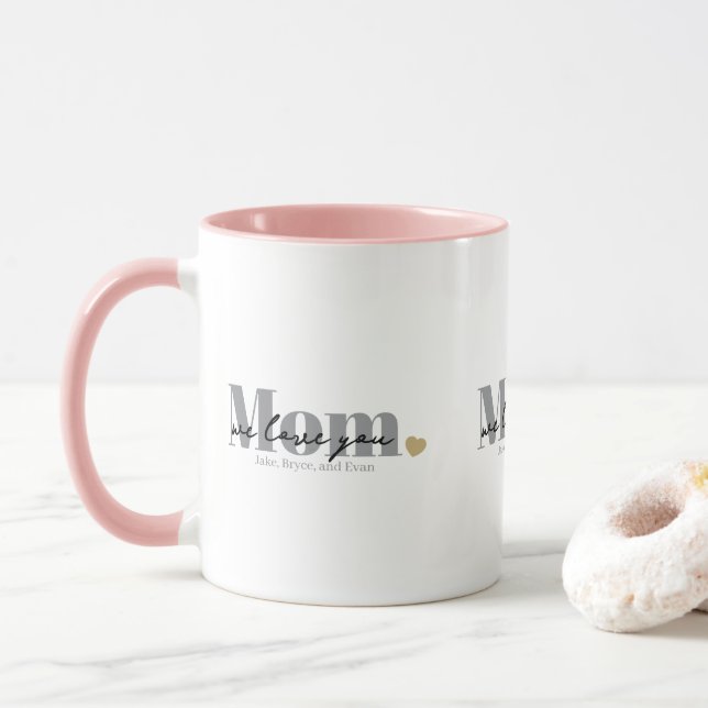 Mum We Love You Black Script Mug (With Donut)