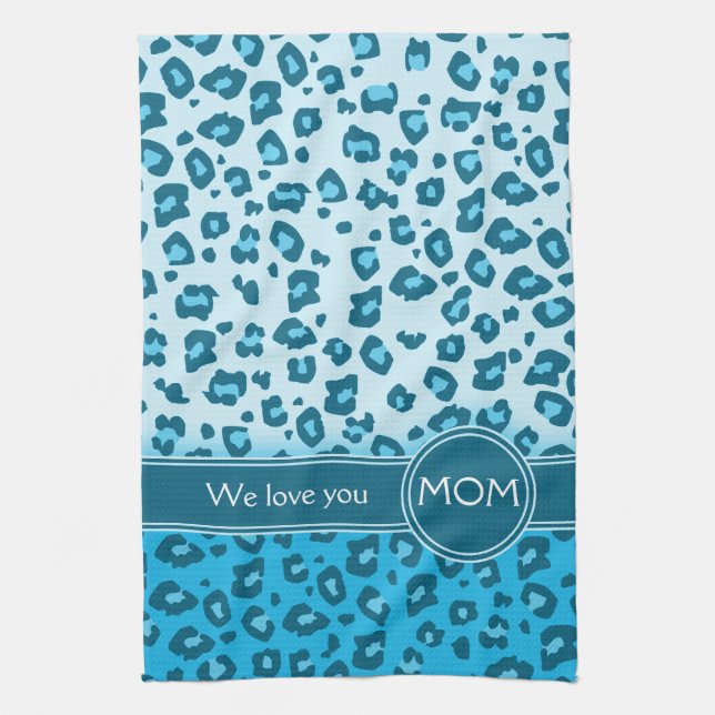 Mum we love you blue leopard print kitchen towel (Vertical)
