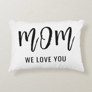 Mum We Love You Custom Mothers Day Gift Decorative Cushion