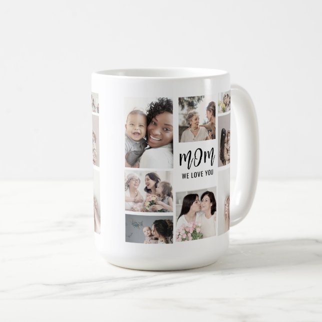 Mum We Love You Custom Mothers Day Photo  Coffee Mug (Front Right)