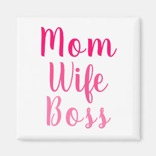 Mum wife boss gradient pink custom script cute magnet