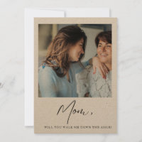 Mum Will You Walk Me Down The Aisle Mother Bride