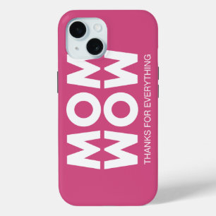 Mum, Wow! iPhone 15 Case