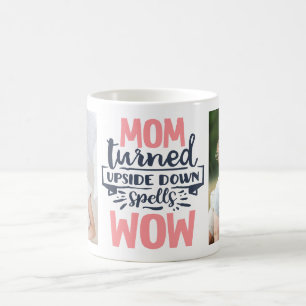 Mum wow fun pink grey typography mothers day quote coffee mug