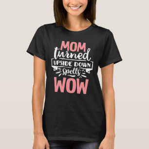 Mum Wow mother's day cute pink grey typography T-Shirt