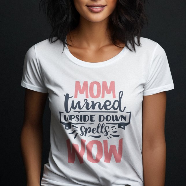 Mum Wow mother's day cute pink grey typography T-Shirt (Creator Uploaded)
