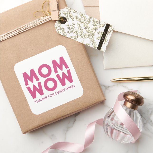 Mum, Wow! Square Sticker (Gifting)