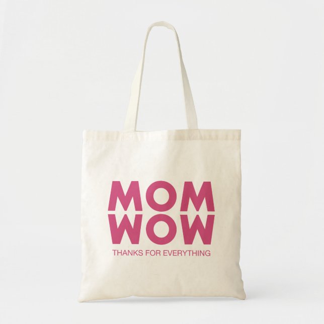 Mum, Wow! Tote Bag (Front)